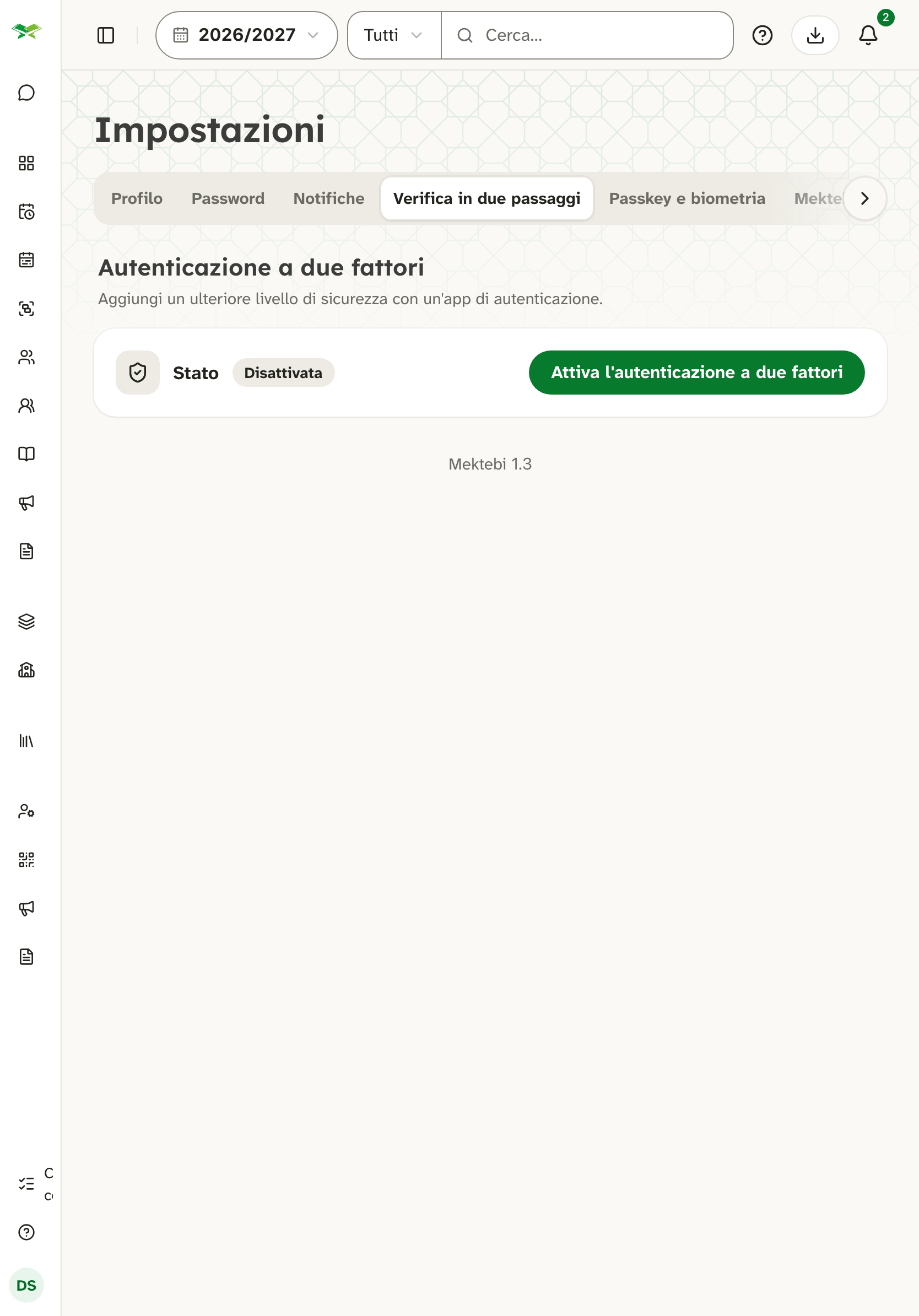 Scheda «Verifica in due passaggi» con stato «Disattivata» e un pulsante per attivarla.
